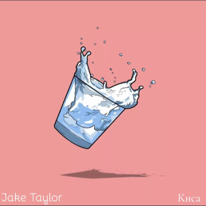 Listen to Киса song with lyrics from Jake Taylor
