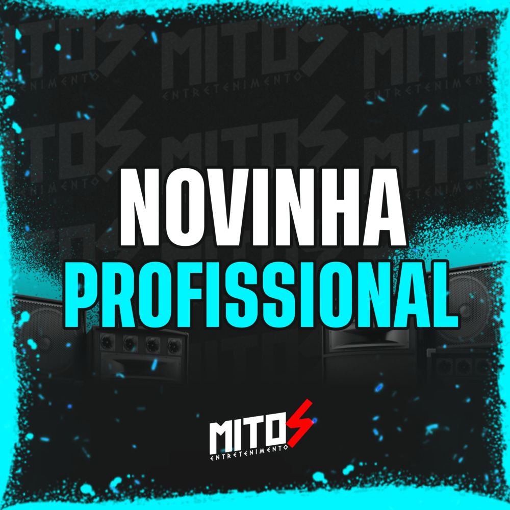 Novinha Profissional (Explicit)