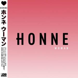 收聽HONNE的Woman歌詞歌曲