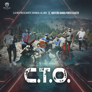 收聽La Refrescante Banda Aljibe的C.T.O.歌詞歌曲