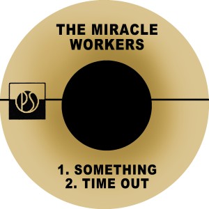收聽The Miracle Workers的Something歌詞歌曲
