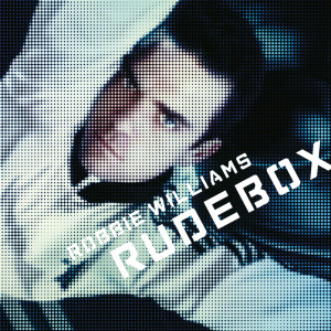 Robbie Williams的專輯Rudebox