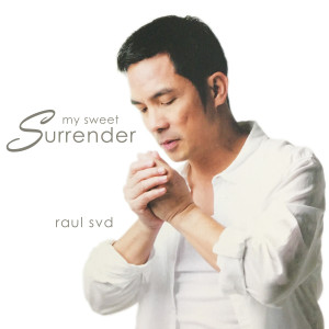 ดาวน์โหลดและฟังเพลง Yours Forevermore พร้อมเนื้อเพลงจาก Fr. Raul G. Caga SVD