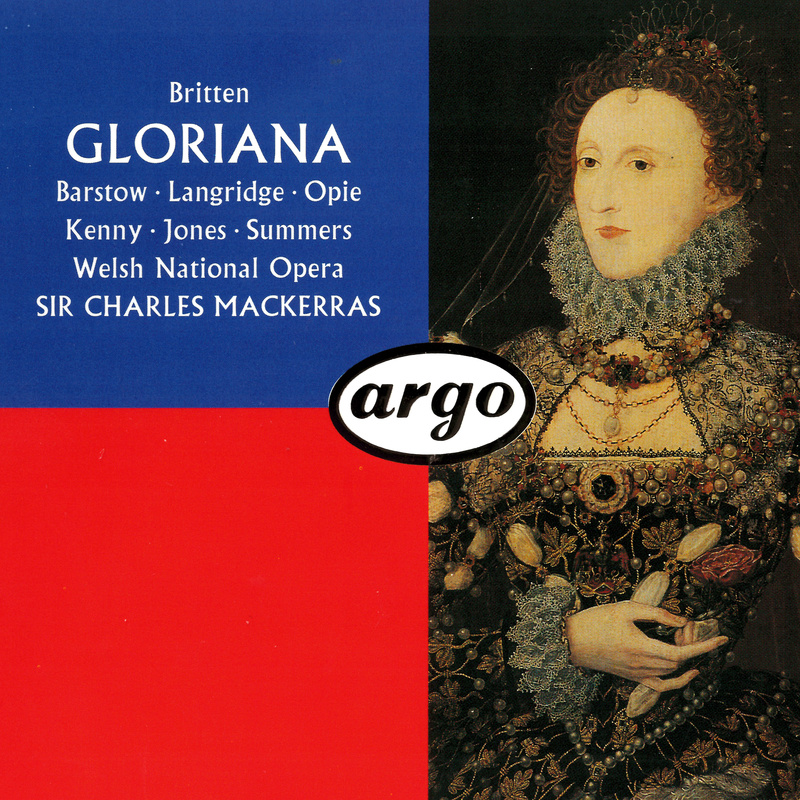 Britten: Gloriana, Op. 53 / Act 1 Scene 1: 7. Raleigh's Song