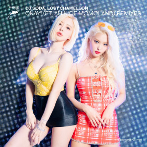 ดาวน์โหลดและฟังเพลง Okay! (DLAY Remix) พร้อมเนื้อเพลงจาก DJ SODA