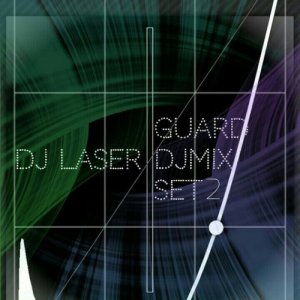 收聽Djlaser的Guard Djmix 2 Continuous Play歌詞歌曲