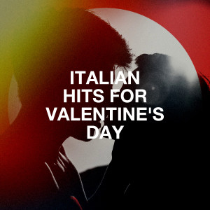 Italian Restaurant Music of Italy的專輯Italian hits for valentine's day