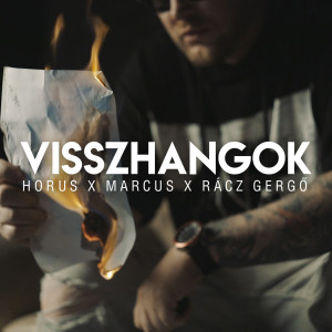 收聽HorusMarcus的Visszhangok歌詞歌曲