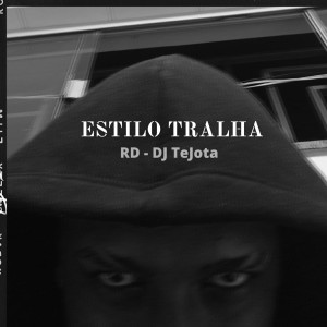 Album Estilo Tralha (Explicit) oleh RD