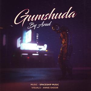 Azad的专辑GUMSHUDA (Explicit)