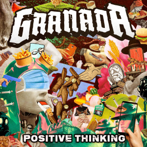 收听Granada的Positive Thinking歌词歌曲