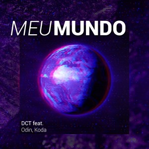 Ødin的專輯Meu Mundo (Explicit)