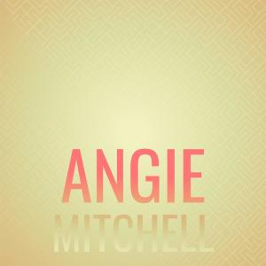 Album Angie Mitchell oleh Various