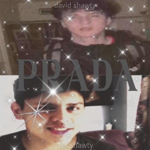 收聽David Shawty的Prada (Explicit)歌詞歌曲