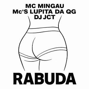 收聽MC Mingau的Rabuda (Explicit)歌詞歌曲