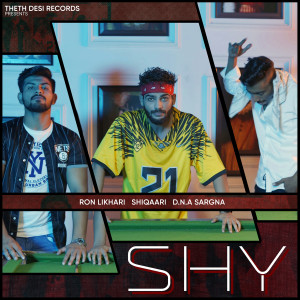 Listen to Shy song with lyrics from Ron Likhari