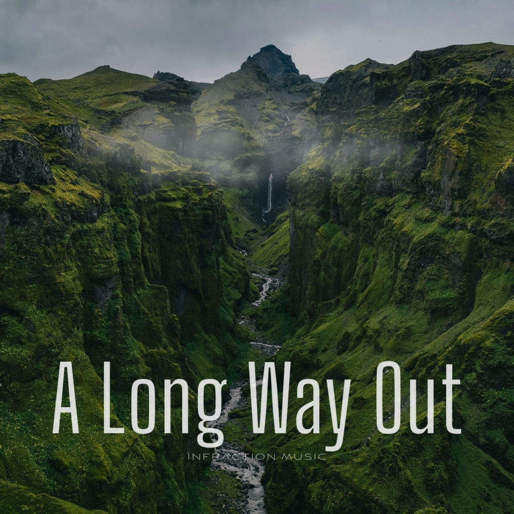 A Long Way Out