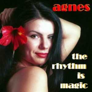 收聽Agnes的The Rhythm Is Magic (Ethno Short Oliver Twist Mix)歌詞歌曲