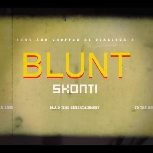 ดาวน์โหลดและฟังเพลง Blunt (Explicit) พร้อมเนื้อเพลงจาก Skonti