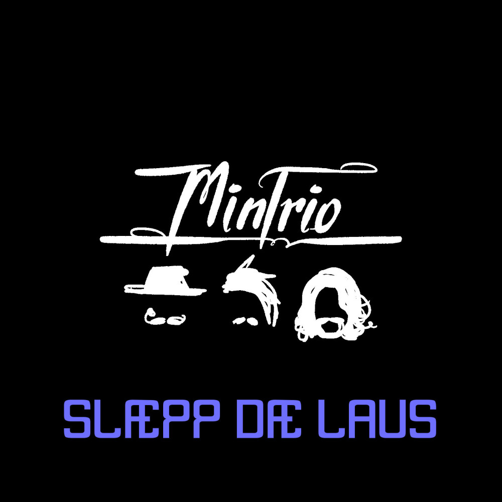 Slæpp Dæ Laus