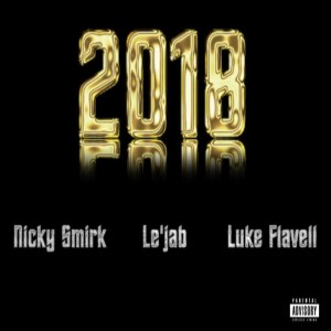 收听Nicky Smirk的2018歌词歌曲