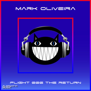 收聽Mark Oliveira的Flight 666 The Return歌詞歌曲