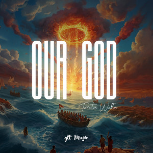 Listen to Our God song with lyrics from Pastor Walter