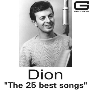 อัลบัม The 25 Best songs ศิลปิน Dion & The Belmonts