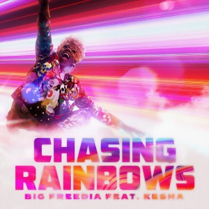 收聽Big Freedia的Chasing Rainbows (feat. Kesha)歌詞歌曲