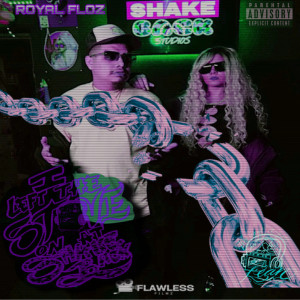 Royal Floz的專輯I left the stove on at Shake back (Explicit)