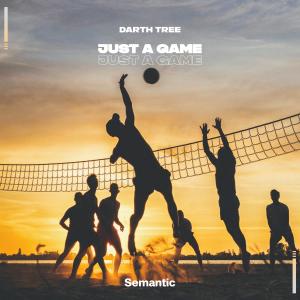 Album Just A Game oleh Darth Tree
