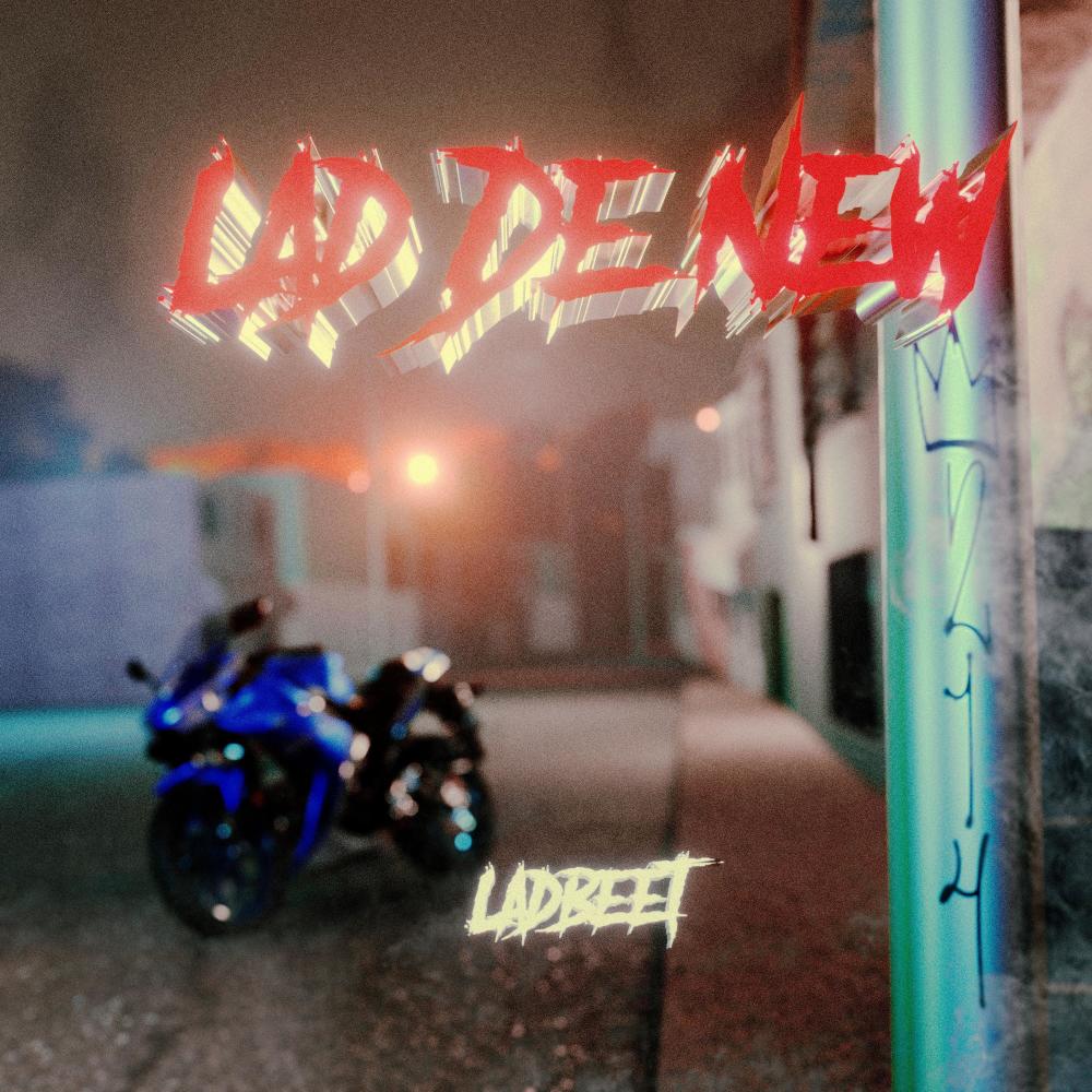 Lad De New (Explicit)