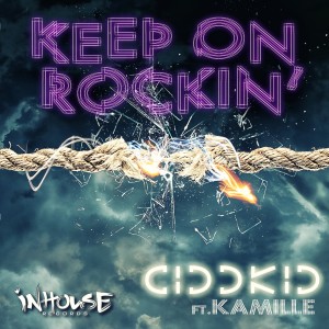Cid D Kid的專輯Keep On Rockin'