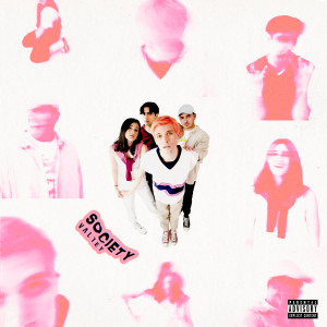 อัลบัม SOCIETY (Explicit) ศิลปิน Valley