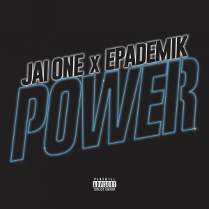 收聽Jai One的Power (Explicit)歌詞歌曲