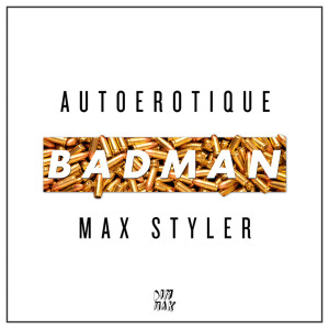 อัลบัม Badman ศิลปิน Autoerotique