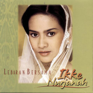 收聽Ikke Nurjanah的Minal Aidin Wal Faizin (Album Version)歌詞歌曲