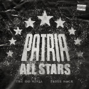 收聽The OG Ninja的Patria All-Stars (Explicit)歌詞歌曲