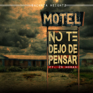 24 Horas的专辑No Te Dejo De Pensar (feat. 24 Horas)
