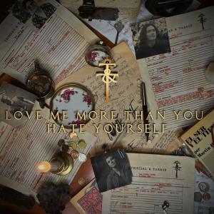Trinidad的專輯Love Me More Than You Hate Yourself