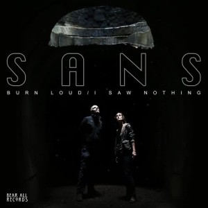 ดาวน์โหลดและฟังเพลง Burn Loud พร้อมเนื้อเพลงจาก SANS