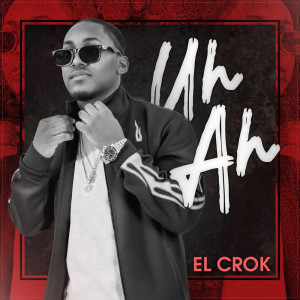 Dengarkan lagu Uh Ah nyanyian El Crok dengan lirik