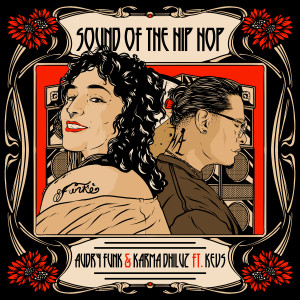 ดาวน์โหลดและฟังเพลง Sound Of The Hip Hop พร้อมเนื้อเพลงจาก Audry Funk