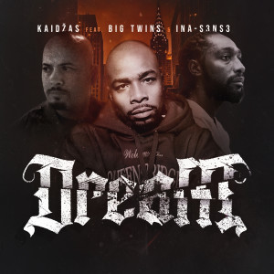Album Dream (Explicit) from Kaidzas