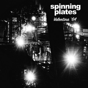 Spinning Plates的專輯Valentina ´64