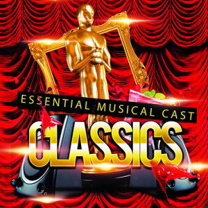 Musical Cast Recording的專輯Essential Musical Cast Classics