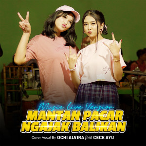 Dengarkan Mantan Pacar Ngajak Balikan (Live Version) lagu dari Ochi Alvira dengan lirik