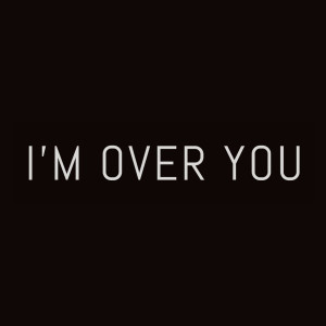 Listen to I'm over You song with lyrics from Bryan James