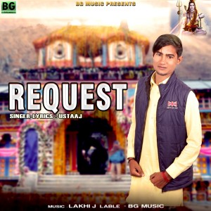 Listen to Request song with lyrics from Ustaaj