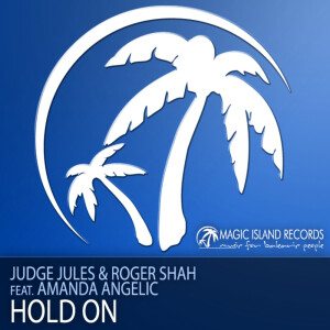 ดาวน์โหลดและฟังเพลง Hold On (Judge Jules Remix) พร้อมเนื้อเพลงจาก Judge Jules